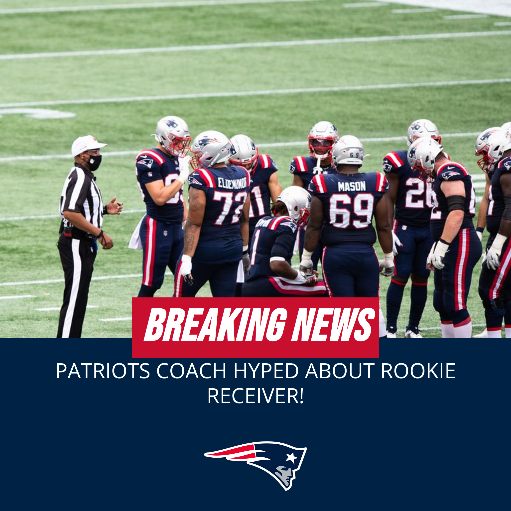 [Mass Live] – Patriots coach already ‘big fan’ of talented rookie receiver